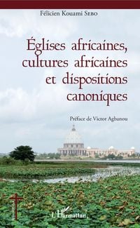 Produktbild: Eglises africaines, cultures africaines et dispositions canoniques