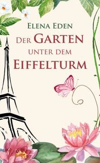 Produktbild: Der Garten unter dem Eiffelturm