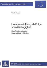 Produktbild: Unterentwicklung als Folge von Abh&auml;ngigkeit