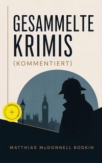 Produktbild: Gesammelte Krimis (Kommentiert)