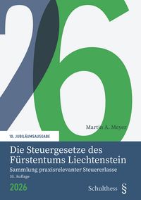 Produktbild: Die Steuergesetze des F&uuml;rstentums Liechtenstein 2026