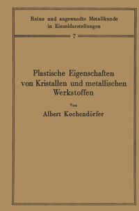 Produktbild: Plastische Eigenschaften von Kristallen und metallischen Werkstoffen
