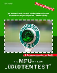 Produktbild: Die MPU ist kein Idiotentest.