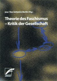 Produktbild: Theorie des Faschismus - Kritik der Gesellschaft