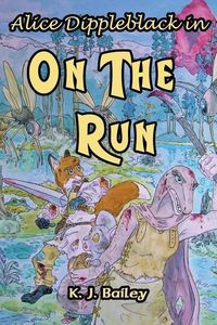 Produktbild: Alice Dippleblack in On The Run