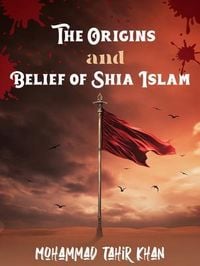 Produktbild: The Origins and Belief of Shia Islam