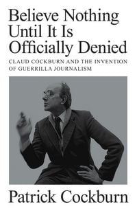 Produktbild: Believe Nothing until It Is Officially Denied