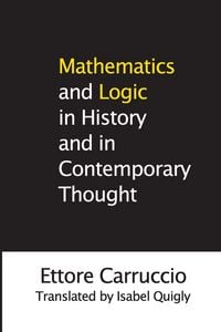 Produktbild: Mathematics and Logic in History and in Contemporary Thought