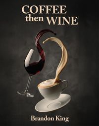 Produktbild: Coffee Then Wine