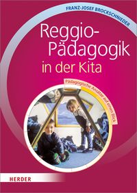Produktbild: Reggio-P&auml;dagogik in der Kita