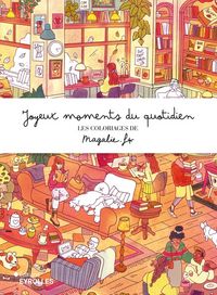 Produktbild: Joyeux moments du quotidien : les coloriages de magalie.f