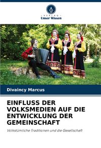 Produktbild: Einfluss der Volksmedien Auf die Entwicklung der Gemeinschaft