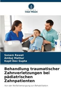 Produktbild: Behandlung traumatischer Zahnverletzungen bei p&auml;diatrischen Zahnpatienten