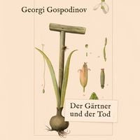 Produktbild: Der G&auml;rtner und der Tod