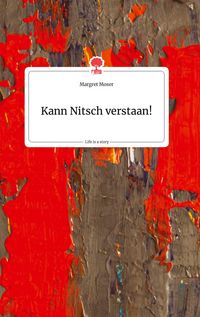 Produktbild: Kann Nitsch verstaan!. Life is a Story - story.one