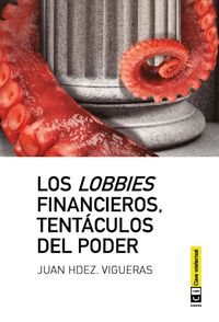 Produktbild: Los lobbies financieros, tent&aacute;culos del poder