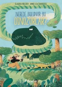Produktbild: Nerede Bulunur Bu Dinozorlar
