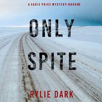Produktbild: Only Spite (A Sadie Price FBI Suspense Thriller&mdash;Book 5)