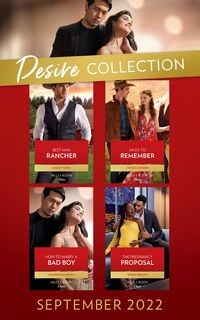 Produktbild: The Desire Collection September 2022: Best Man Rancher (The Carsons of Lone Rock) / An Ex to Remember / How to Marry a Bad Boy / The Pregnancy Proposa