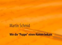 Produktbild: Wie die "Puppe" einen Namen bekam