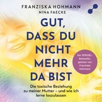 Produktbild: Gut, dass du nicht mehr da bist