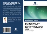 Produktbild: Auswertung der Parameter des R&uuml;hrreibschwei&szlig;ens f&uuml;r die Legierung Al 6351