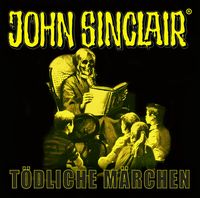 Produktbild: John Sinclair - T&ouml;dliche M&auml;rchen