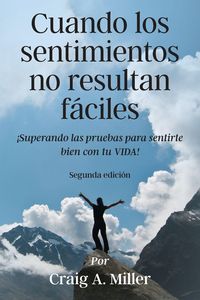 Produktbild: Cuando los sentimientos no resultan f&aacute;ciles
