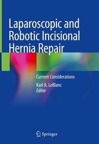 Produktbild: Laparoscopic and Robotic Incisional Hernia Repair