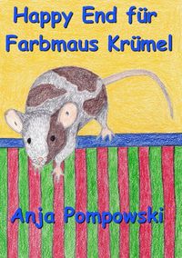 Produktbild: Happy End f&uuml;r Farbmaus Kr&uuml;mel
