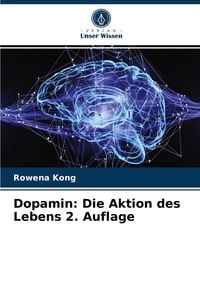 Produktbild: Dopamin: Die Aktion des Lebens 2. Auflage