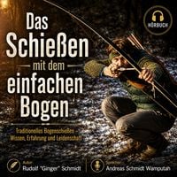 Produktbild: Das Schiessen mit dem einfachen Bogen