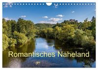Produktbild: Romantisches Naheland (Wandkalender 2027 DIN A4 quer), CALVENDO Monatskalender