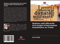 Produktbild: Analyse co&ucirc;t-efficacit&eacute; d'un projet d'intervention humanitaire au Tchad