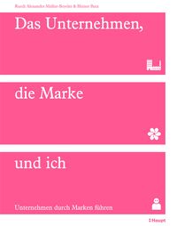 Produktbild: Das Unternehmen, die Marke und ich