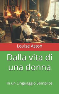 Produktbild: Dalla vita di una donna