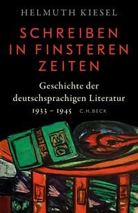 Produktbild: Geschichte der deutschen Literatur Bd. 11: Schreiben in finsteren Zeiten