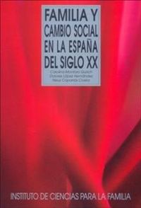 Produktbild: Familia y cambio social en la Espa&ntilde;a del siglo XX