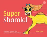 Produktbild: Super Shamlal - Living and Learning with Pathological Demand Avoidance