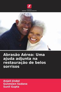 Produktbild: Abras&atilde;o A&eacute;rea: Uma ajuda adjunta na restaura&ccedil;&atilde;o de belos sorrisos