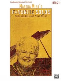 Produktbild: Martha Mier's Favorite Solos, Book 1