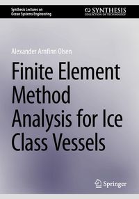 Produktbild: Finite Element Method Analysis for Ice Class Vessels