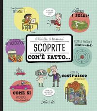 Produktbild: Scoprite com'&egrave; fatto...