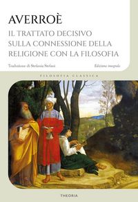 Produktbild: Trattato decisivo sulla connessione della religione con la filosofia