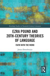 Produktbild: Ezra Pound and 20th-Century Theories of Language