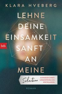 Produktbild: Lehne deine Einsamkeit sanft an meine