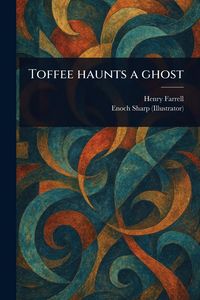 Produktbild: Toffee Haunts a Ghost