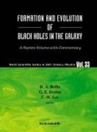 Produktbild: Formation and Evolution of Black Holes in the Galaxy: Selected Papers with Commentary