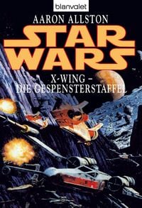 Produktbild: Star Wars. X-Wing. Die Gespensterstaffel