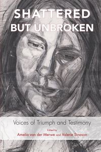 Produktbild: Shattered but Unbroken